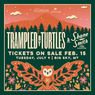 TRAMPLED BY TURTLES with Shane Smith & the Saints